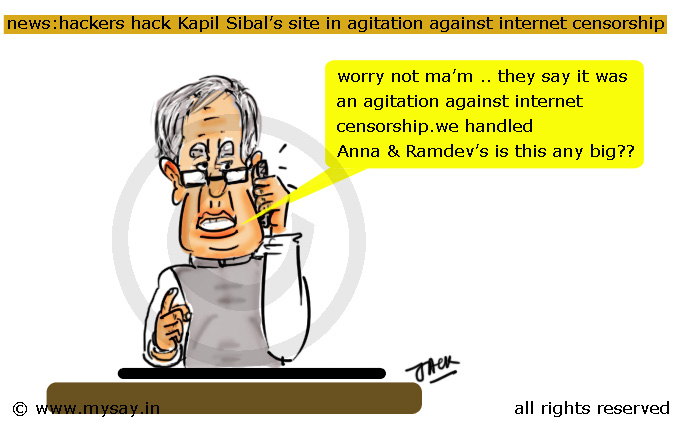 internet censorship in india,kapil sibal cartoon,kapil sibals website hacked,mysay.in,political cartoons