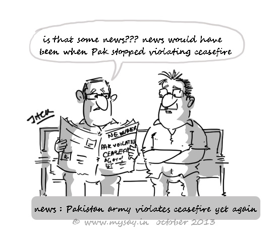 india pakistan border dispute,ceasefire violation,cartoon on indian politics,mysay.in,